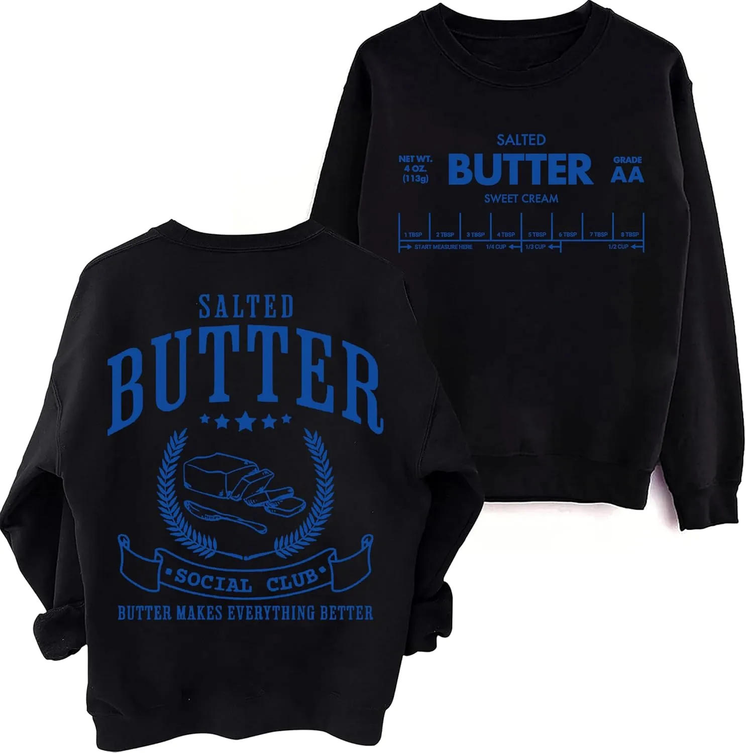 Salted Butter Sweatshirt, Funny Butter Shirt
