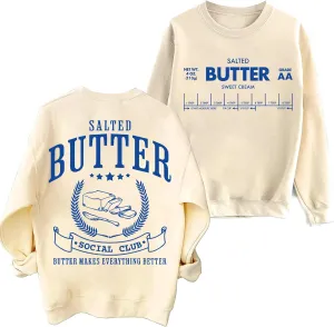 Salted Butter Sweatshirt, Funny Butter Shirt